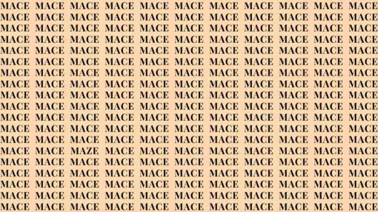 Observation Skills Test: If you have Eagle Eyes find the Word Maze among Mace in 12 Secs