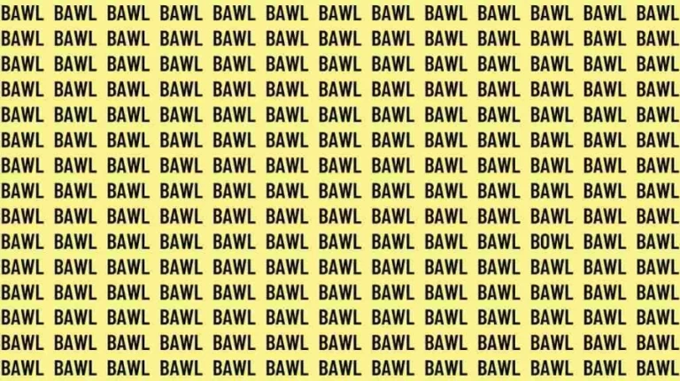 Observation Skills Test: If you have Eagle Eyes find the Word Bowl among Bawl in 10 Secs