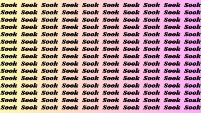 Brain Teaser: If you have Sharp Eyes Find the Word Soak among Sook in 12 Secs