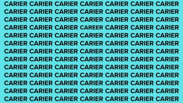 Brain Teaser: If you have Sharp Eyes Find the Word Career among Carier in 15 Secs
