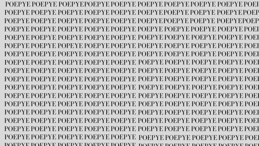 Optical Illusion: If You Have Eagle Eyes Find the Correct Word POPEYE in 20 secs